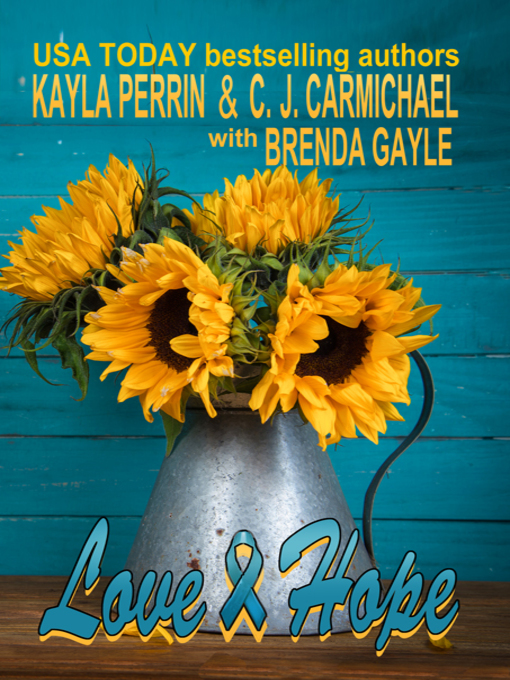 Title details for Love and Hope by Kayla Perrin - Available